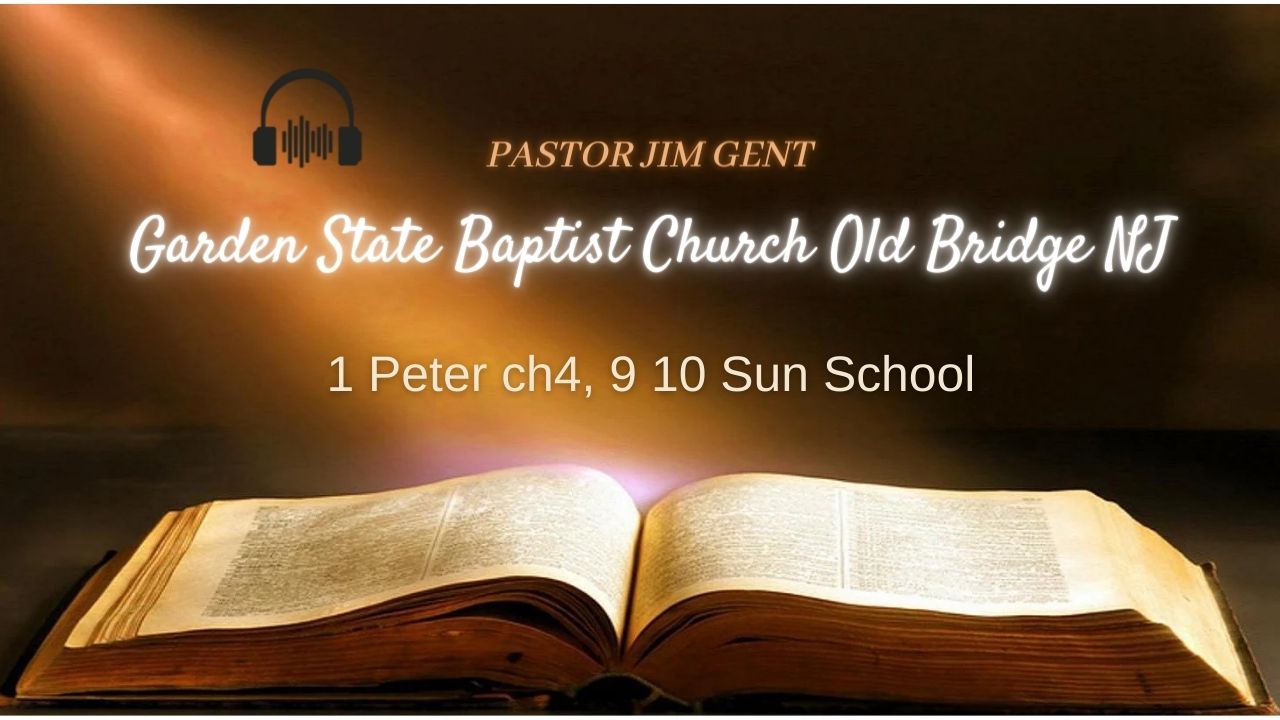 1 Peter ch4, 9 10 Sun School